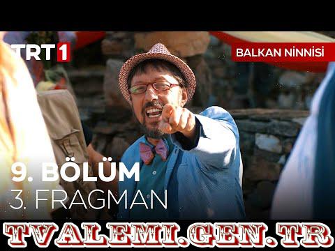 Balkan Ninnisi   9 Bölüm Fragmanı TRT 1