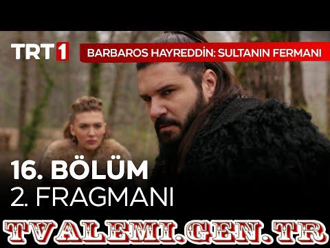 Barbaros Hayreddin: Sultanın Fermanı   16 Bölüm Fragmanı TRT 1