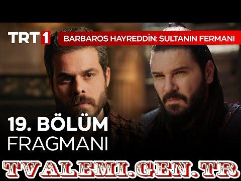 Barbaros Hayreddin Sultanın Fermanı   19 Bölüm Fragmanı TRT 1