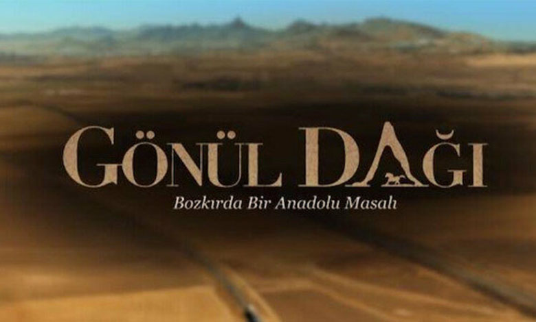 Gönül Dağı 2. Bölüm - Maceramız Başlıyor